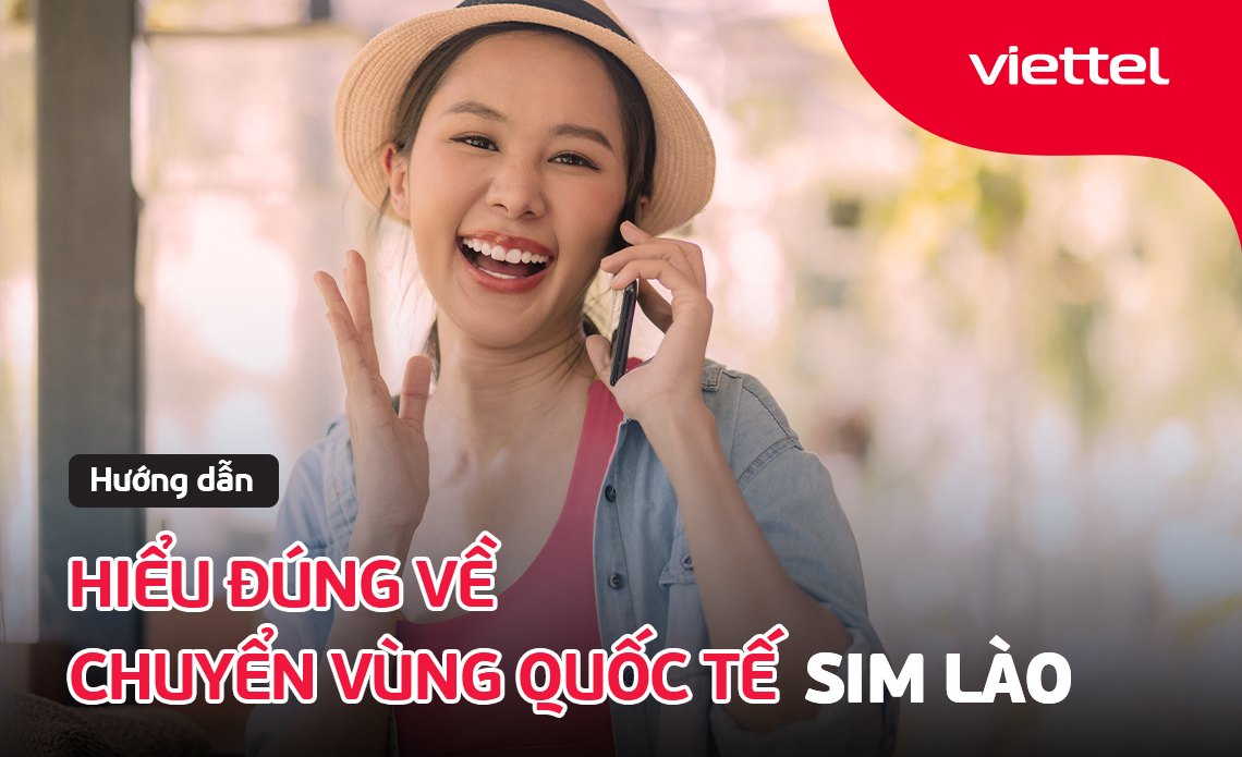 Hiểu đúng về chuyển vùng quốc tế SIM Lào