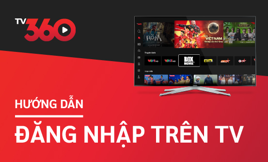 HD đăng nhập TV360 cho KH chuyển đổi từ ViettelTV