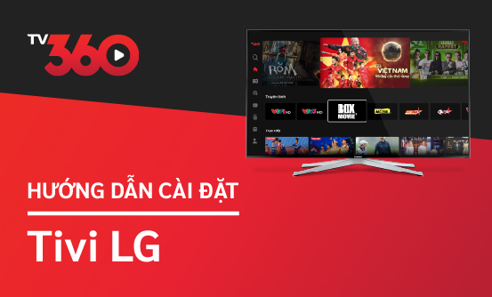 HD cài đặt TV360 trên SmartTV LG